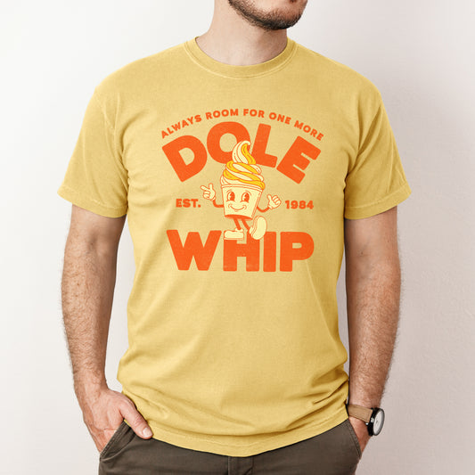 Always Room For One More Dole Whip Unisex Shirt