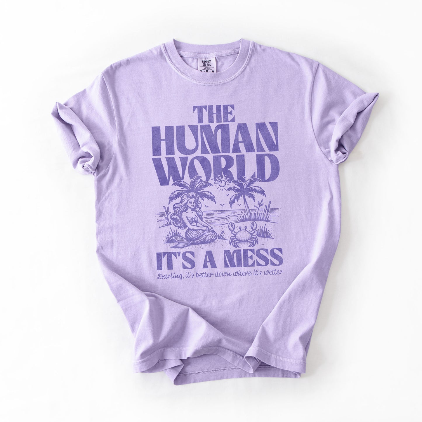 The Human World It’s a Mess Tee